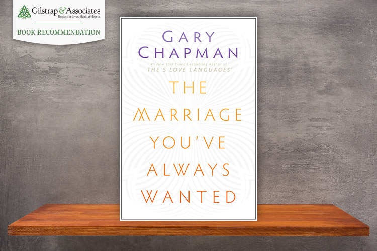 The-Marriage-Youve-Always-Wanted-by-Gary-Chapman